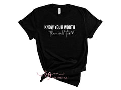 Know Your Worth Tee